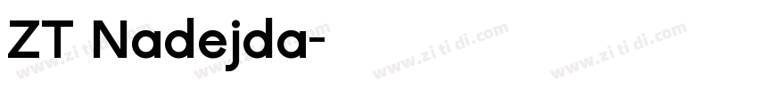 ZT Nadejda字体转换